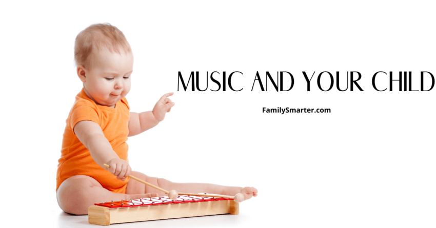 Music and Your Child