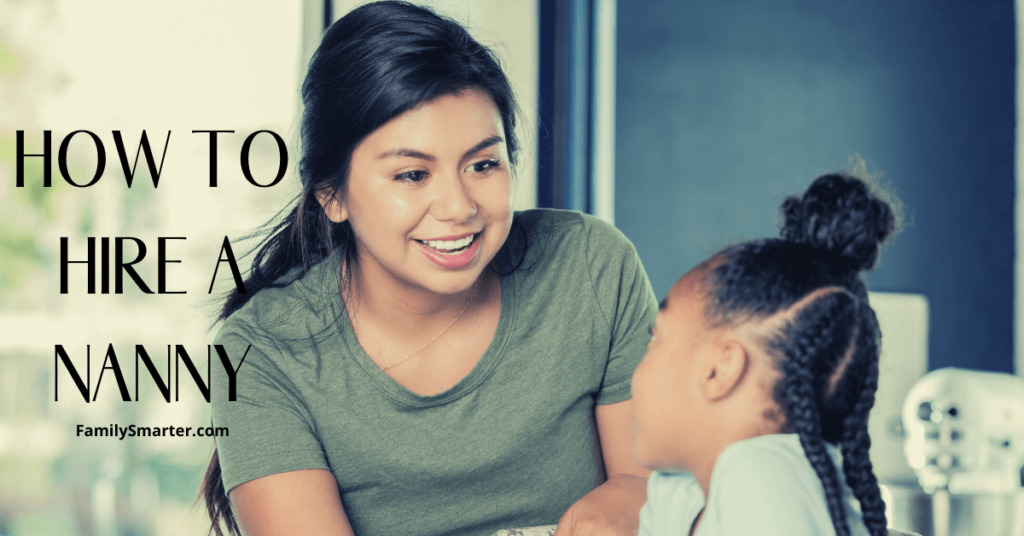 How To Hire A Nanny Important Questions